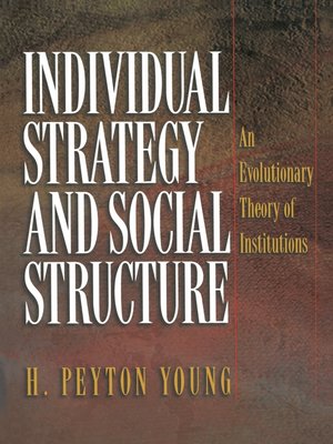 cover image of Individual Strategy and Social Structure